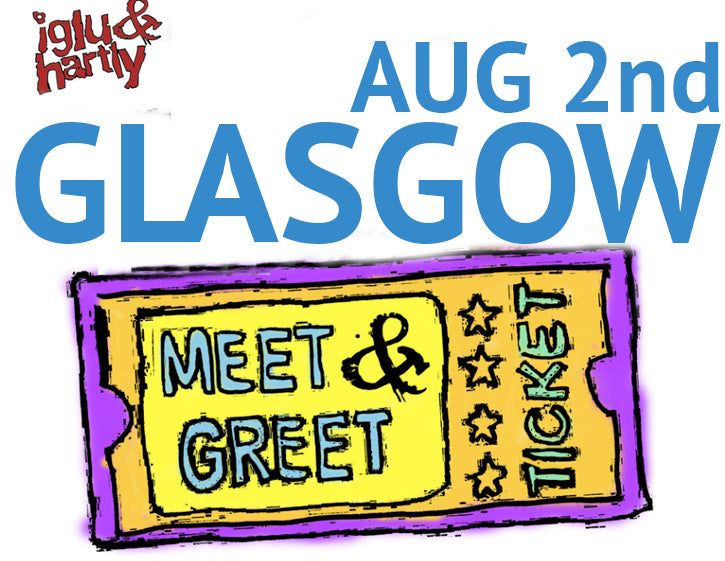 GLASGOW Aug 2nd Meet & Greet Ticket